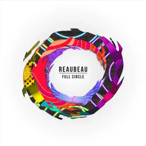 Full circle BY ReauBeau
